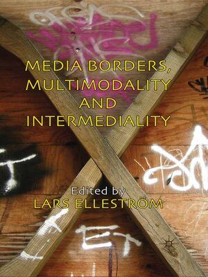 cover image of Media Borders, Multimodality and Intermediality
